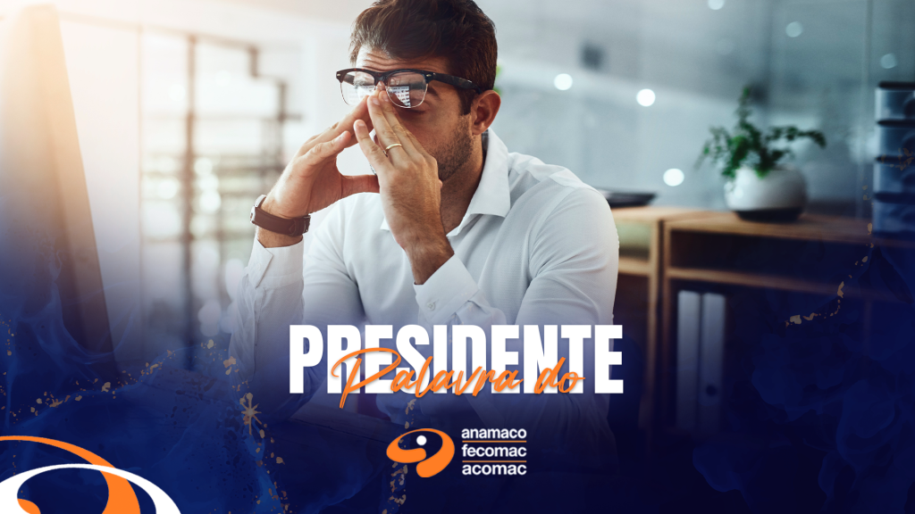 Anamaco Palavra do Presidente Segundo Semestre BLOG