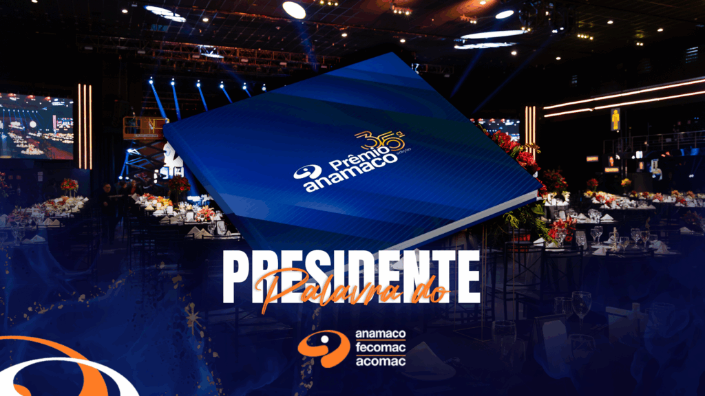 Anamaco Palavra do Presidente anos Prêmio Anamaco BLOG