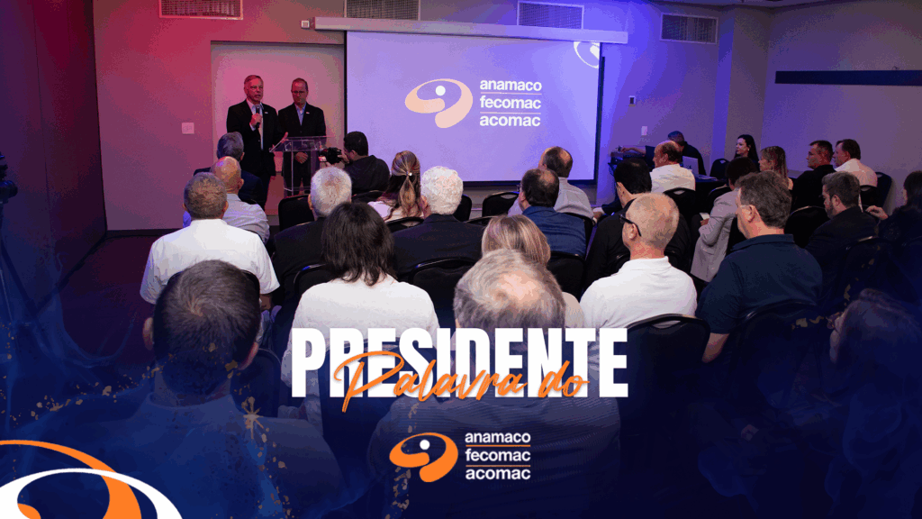 Anamaco Palavra do Presidente Semana de Avanços BLOG