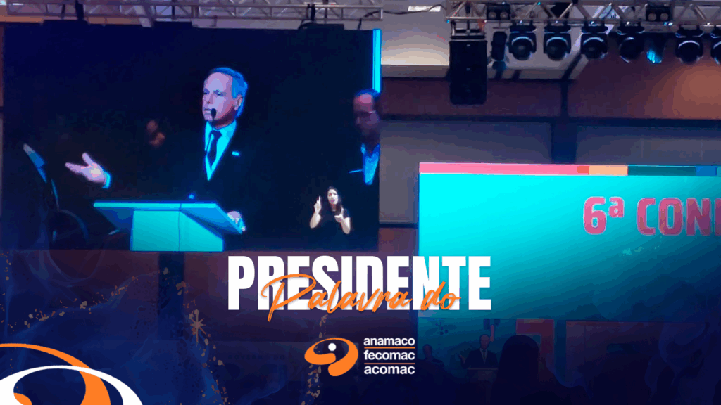 Anamaco Palavra do Presidente Presença do Setor BLOG